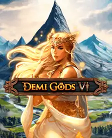 Demi Gods VI